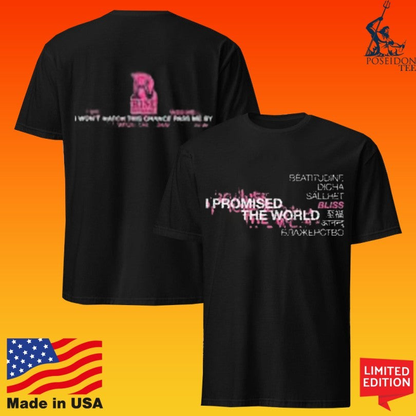 I Promised The World 7 Languages Unisex