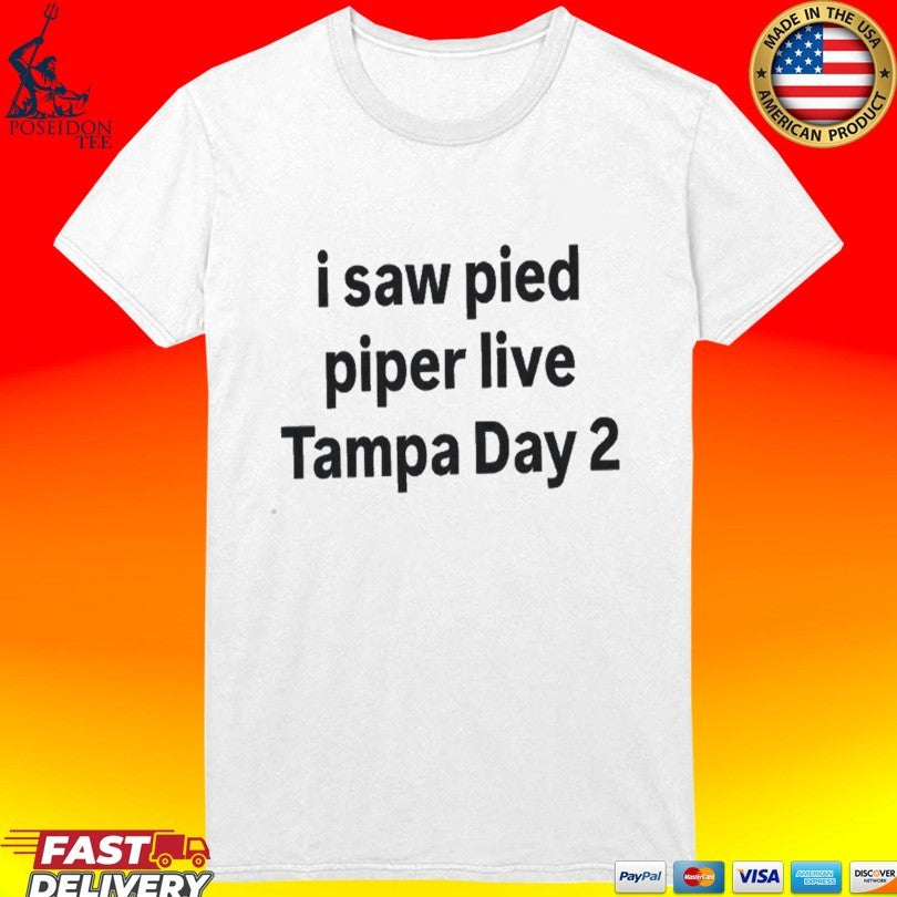 I Saw Pied Piper Live Tampa Day 2 Unisex