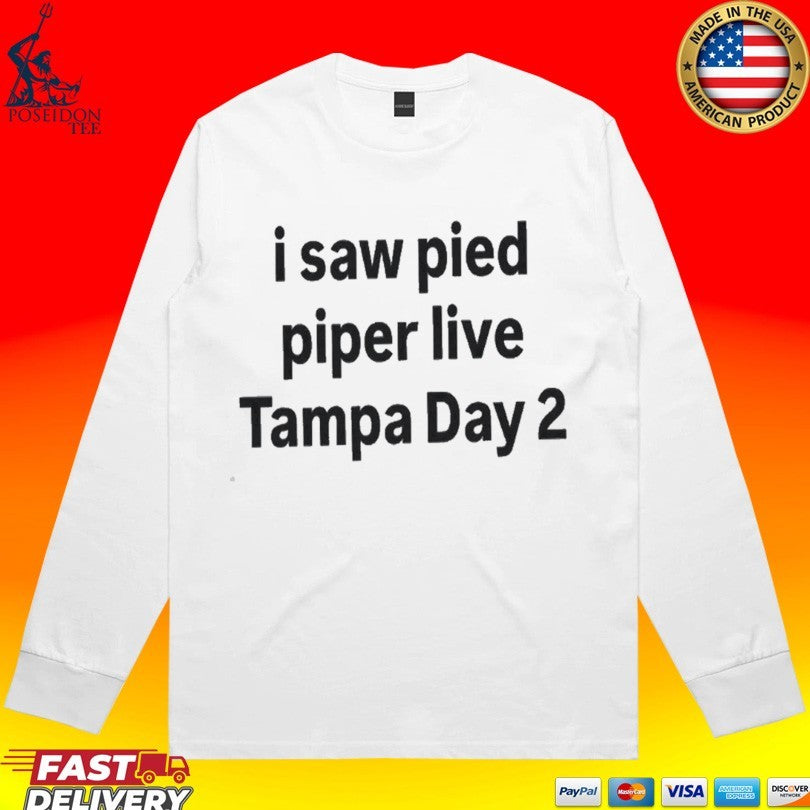I Saw Pied Piper Live Tampa Day 2 Unisex