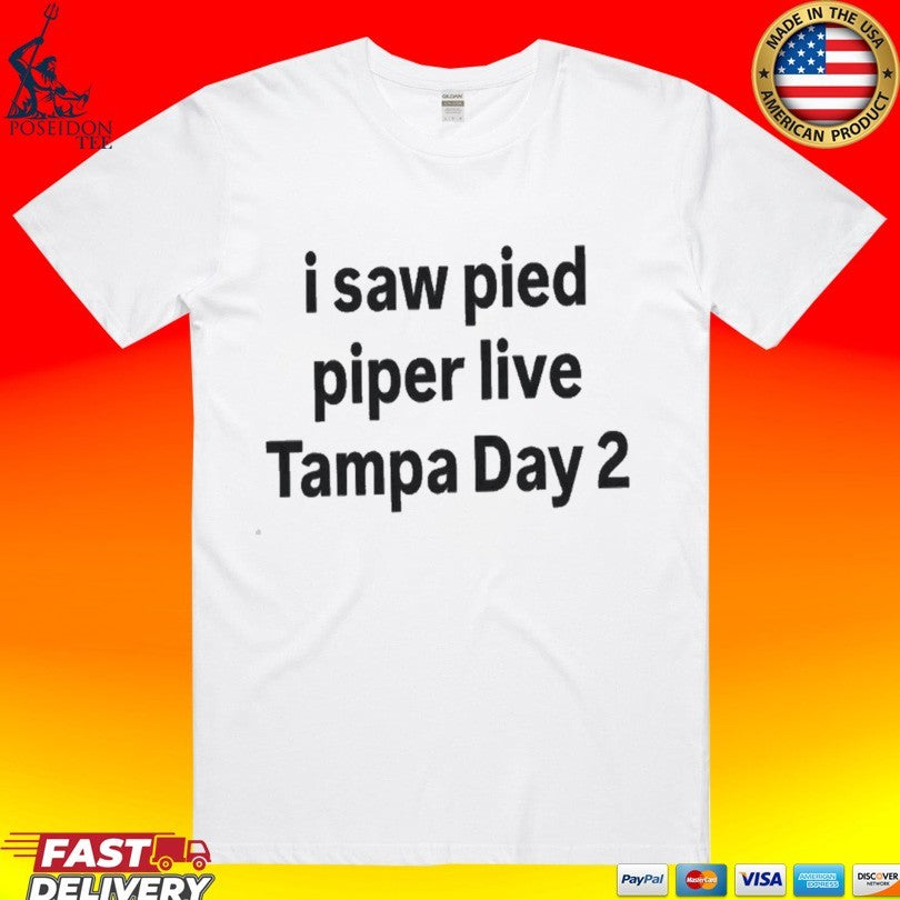 I Saw Pied Piper Live Tampa Day 2 Unisex