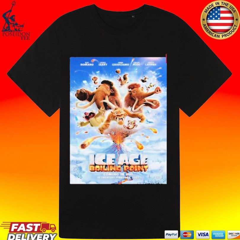 Ice Age 2027 Boiling Point In Theaters February 5th Unisex