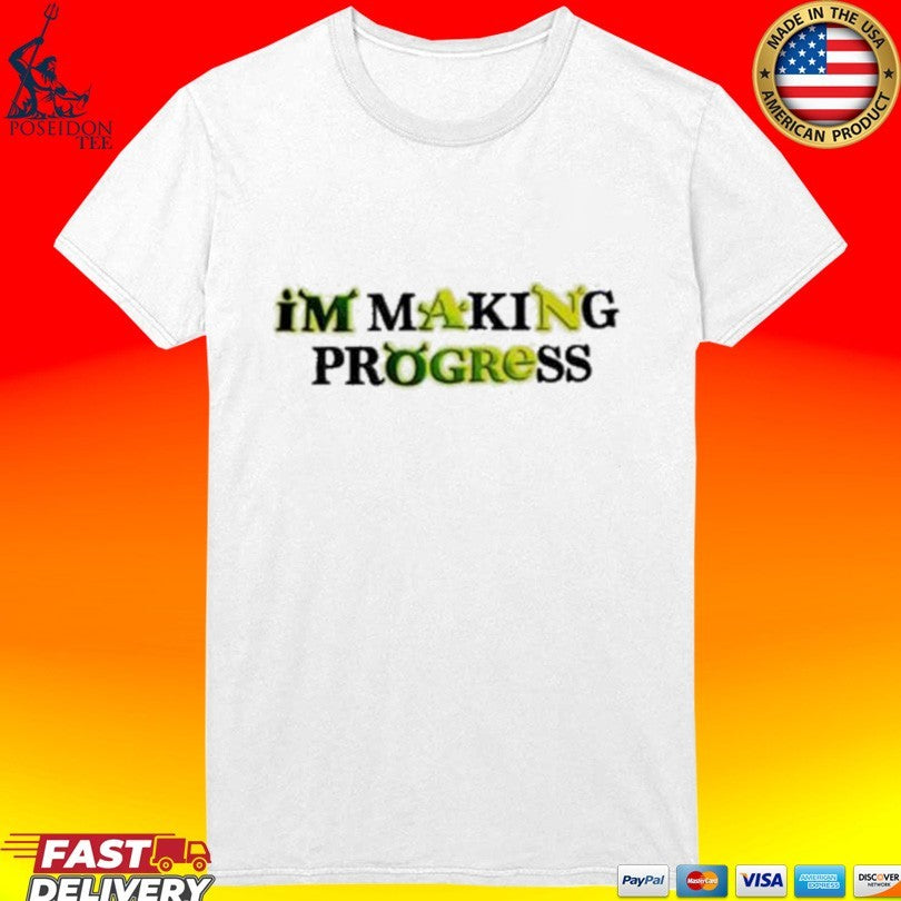 I’m Making Progress Unisex