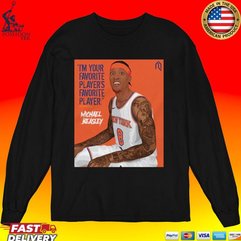 I’m Your Favorite Player’s Favorite Player Michael Beasley Unisex
