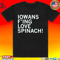 Iowans F’ing Love Spinach Unisex