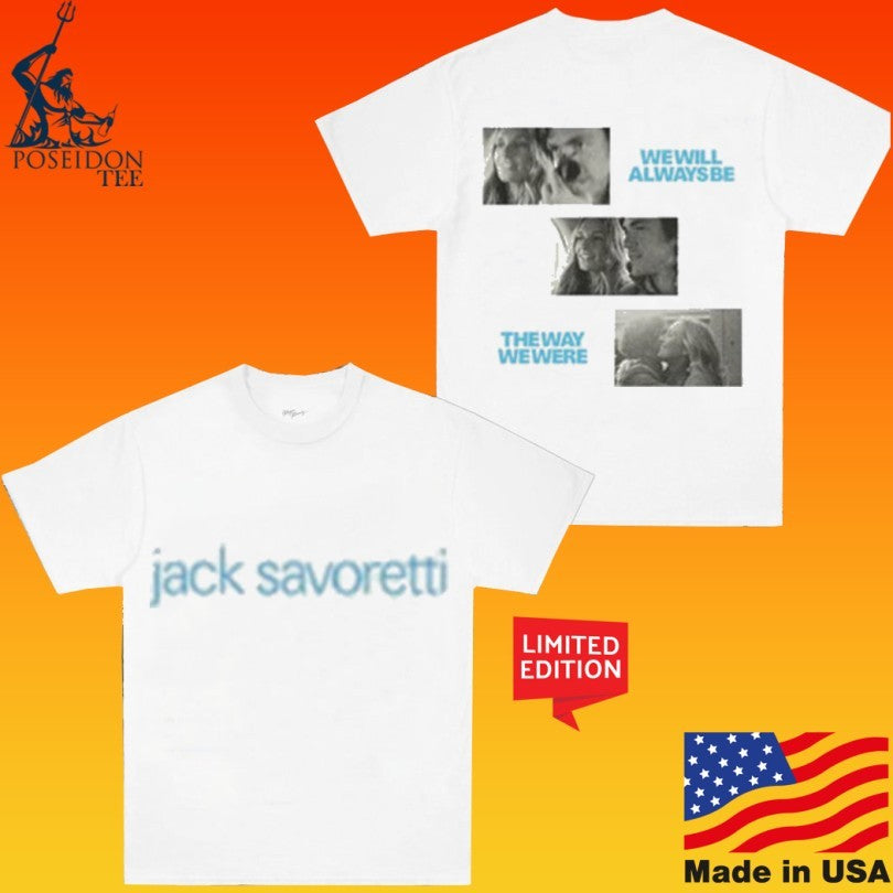 Jack Savoretti We Will Always Be The Way We Were Unisex