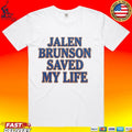 Jalen Brunson Saved My Life Unisex