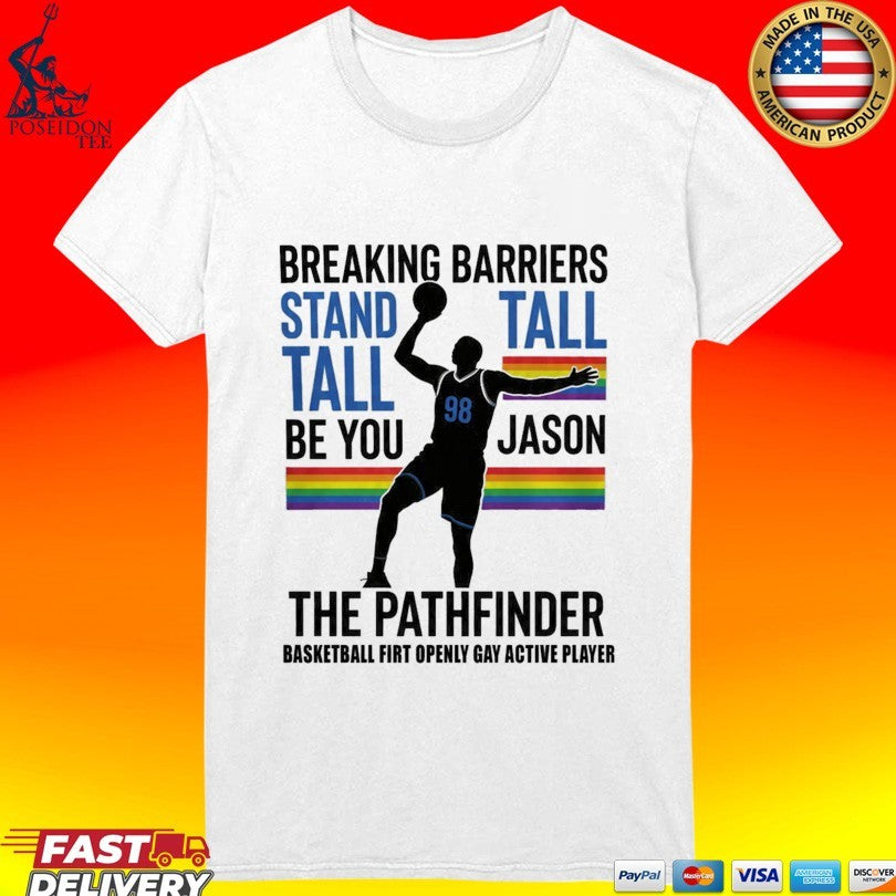Jason 98 The Pathfinder Breaking Barriers Stand Tall Unisex