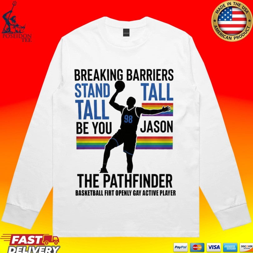 Jason 98 The Pathfinder Breaking Barriers Stand Tall Unisex