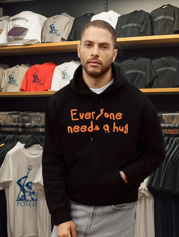 John Everyone Needs A Hug Unisex