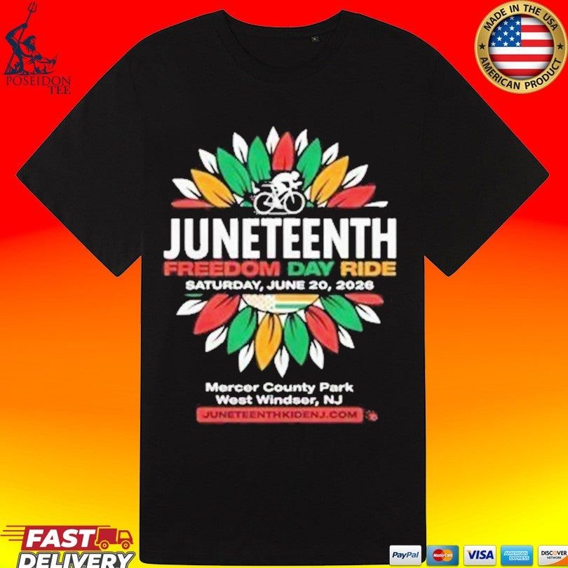 Juneteenth Freedom Day Ride Saturday June 20 2026 Unisex