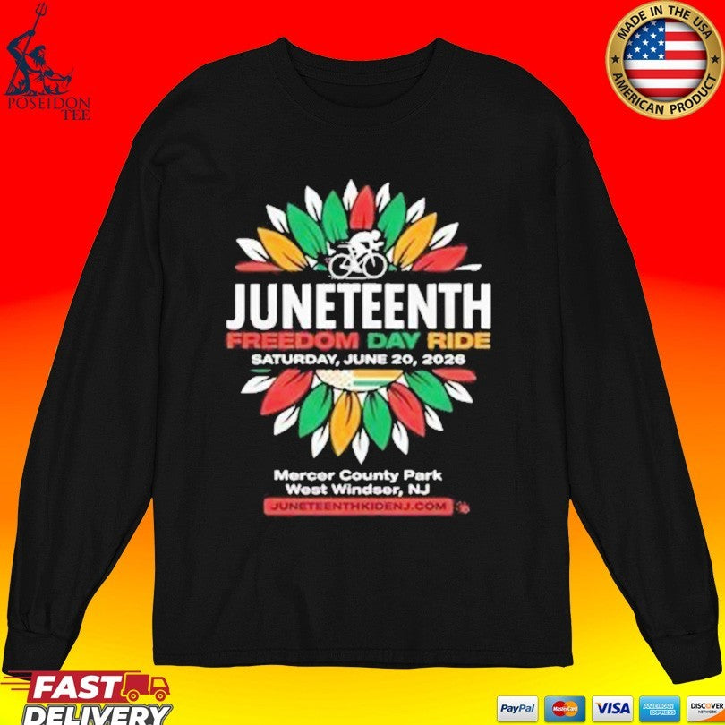 Juneteenth Freedom Day Ride Saturday June 20 2026 Unisex