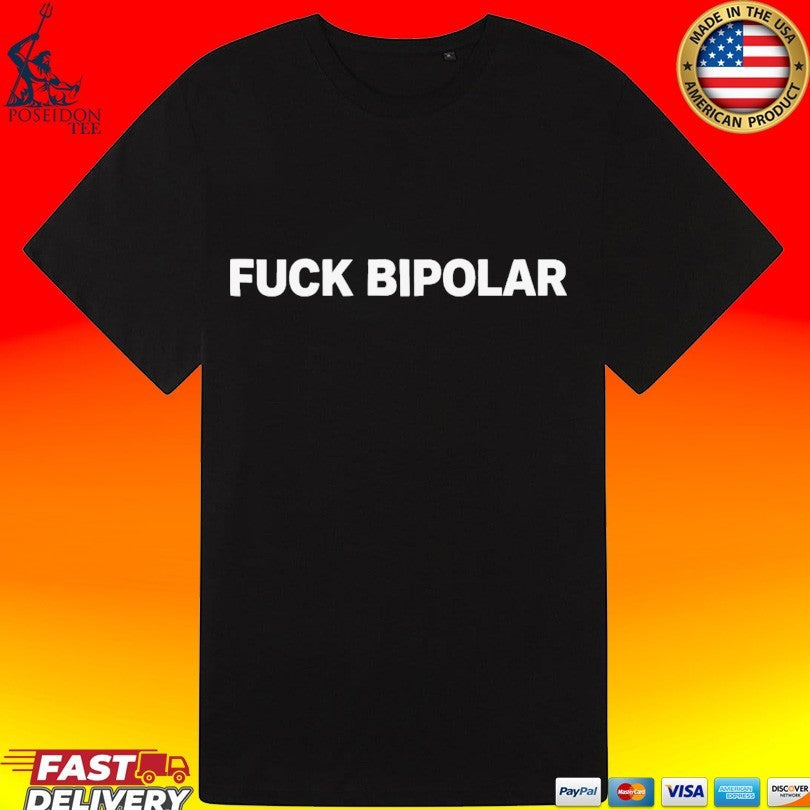 Kanye West Ye Fuck Bipolar Unisex