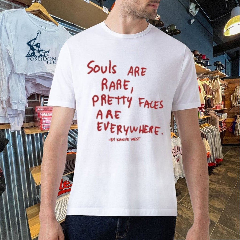 Kanye’s Diary Souls Are Rare Pretty Faces Are Everywhere Unisex