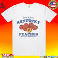 Kentucky Peaches Fresh & Juicy Homegrown & Handpicked Unisex
