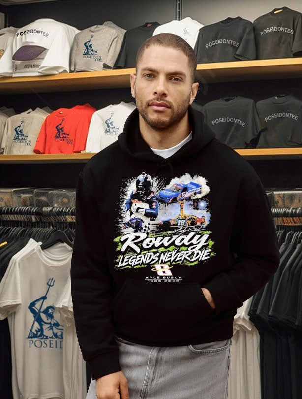 Kyle Busch Rowdy Legends Never Die Unisex