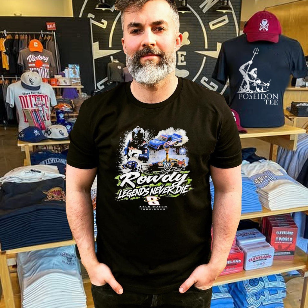 Kyle Busch Rowdy Legends Never Die Unisex