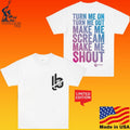 Lee Butler Turn Me On Turn Me Out Make Me Scream Make Me Shout Unisex