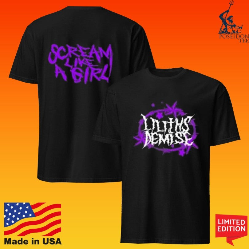 Lilith Demise Scream Like A Girl Unisex