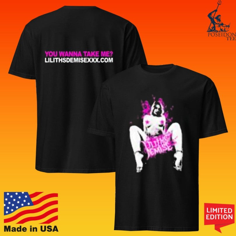 Lilith Demise You Wanna Take Me Star Girl Unisex