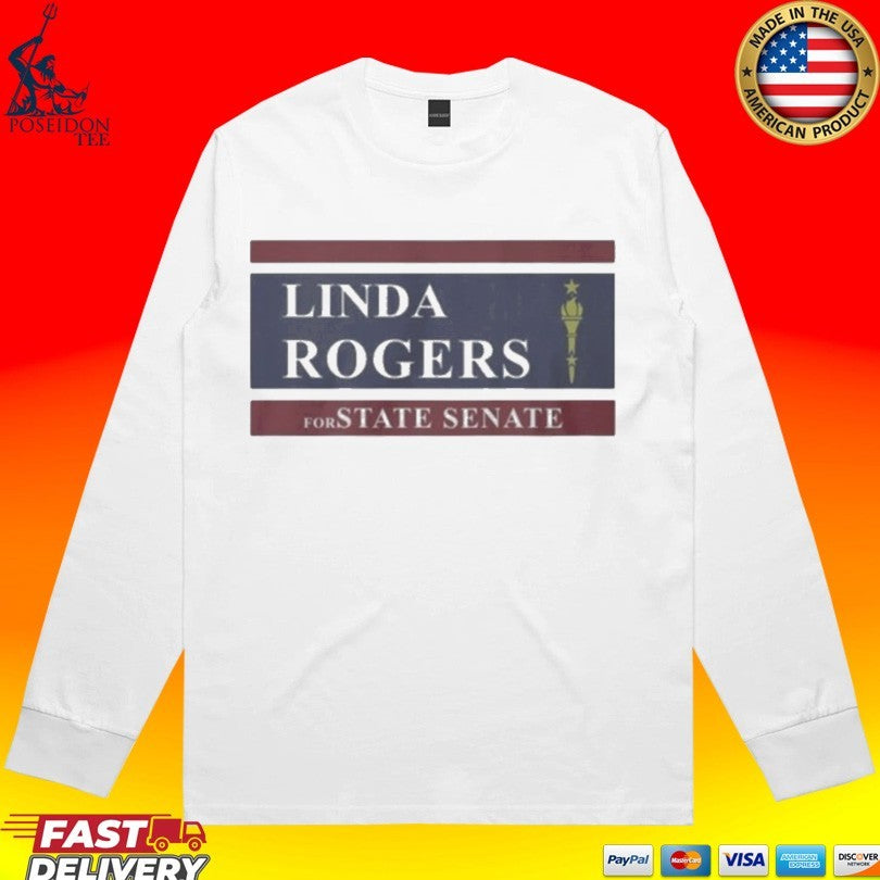 Linda Rogers For State Senate Unisex