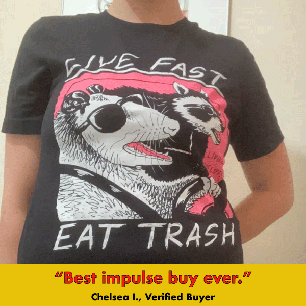 'Live Fast, Eat Trash' Shirt Unisex