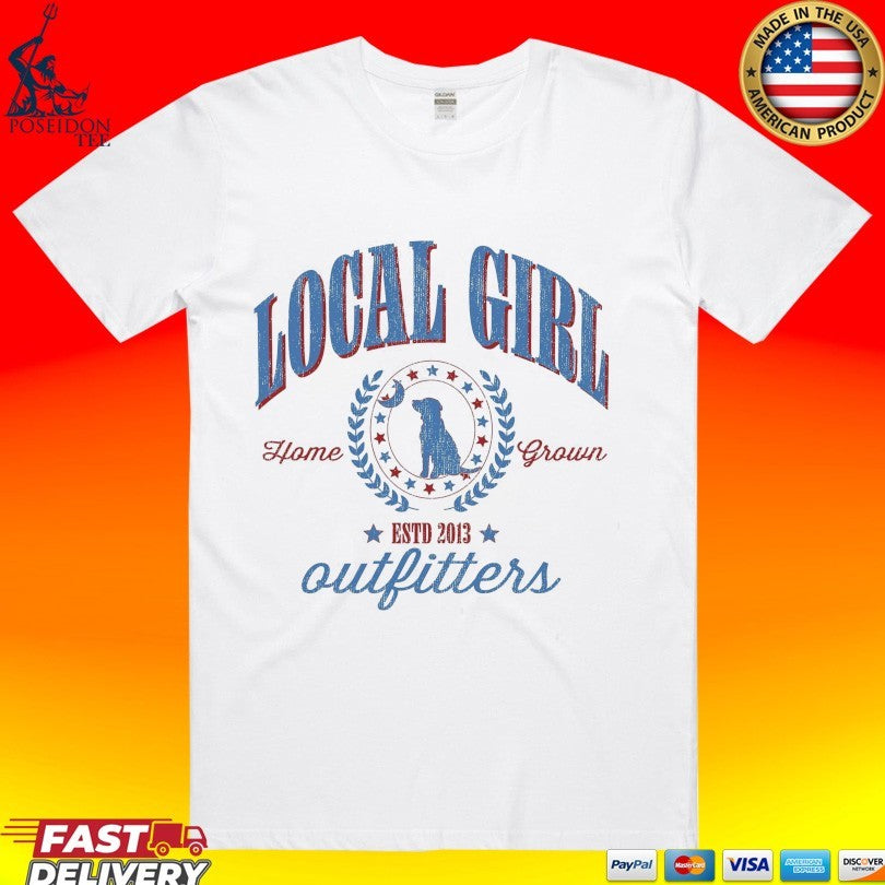Local Girl Outfitters Home Grown Estd 2013 Unisex