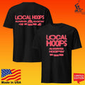 Local Hoops Always Hoopin’ Unisex