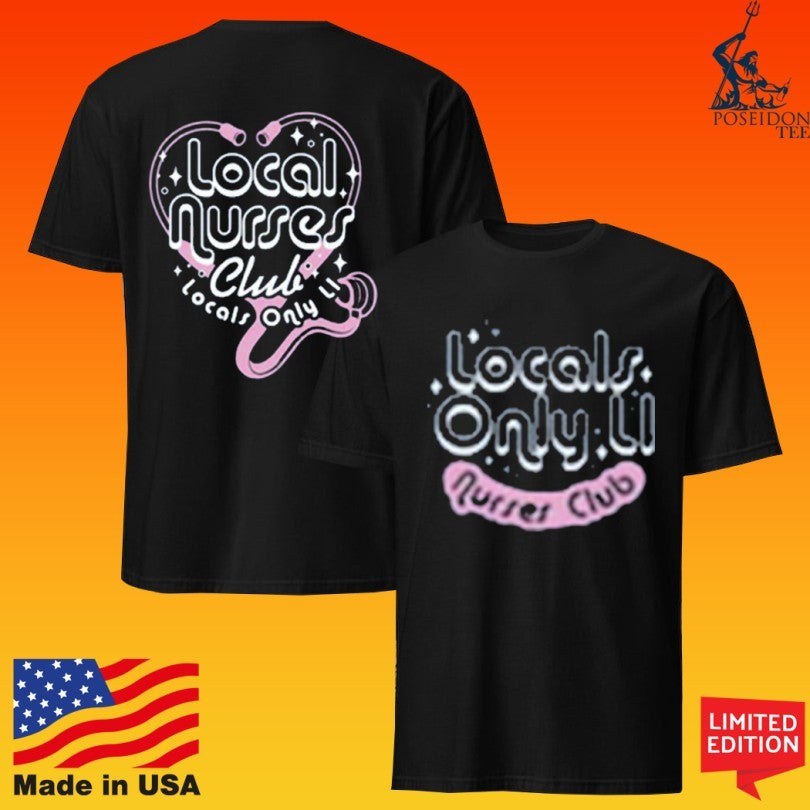 Locals Only The Nurses Club Unisex