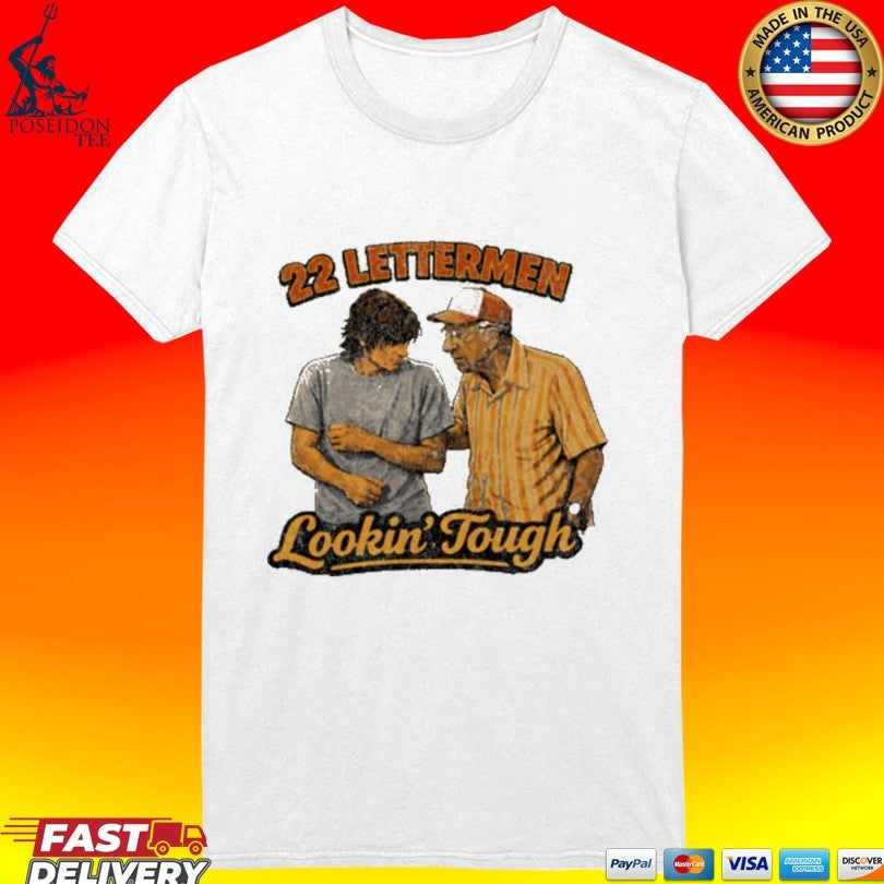 Lookin Tough 22 Lettermen Unisex