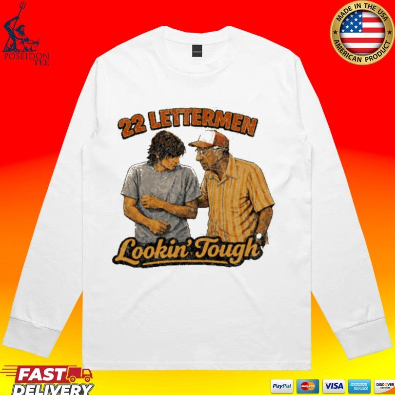 Lookin Tough 22 Lettermen Unisex