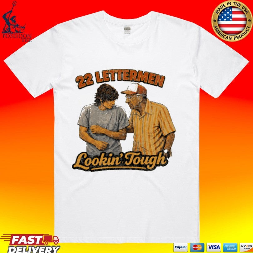 Lookin Tough 22 Lettermen Unisex