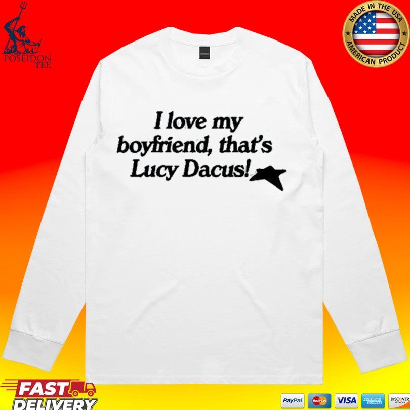 Lucy Dacus I Love My Boyfriend That’s Star Unisex