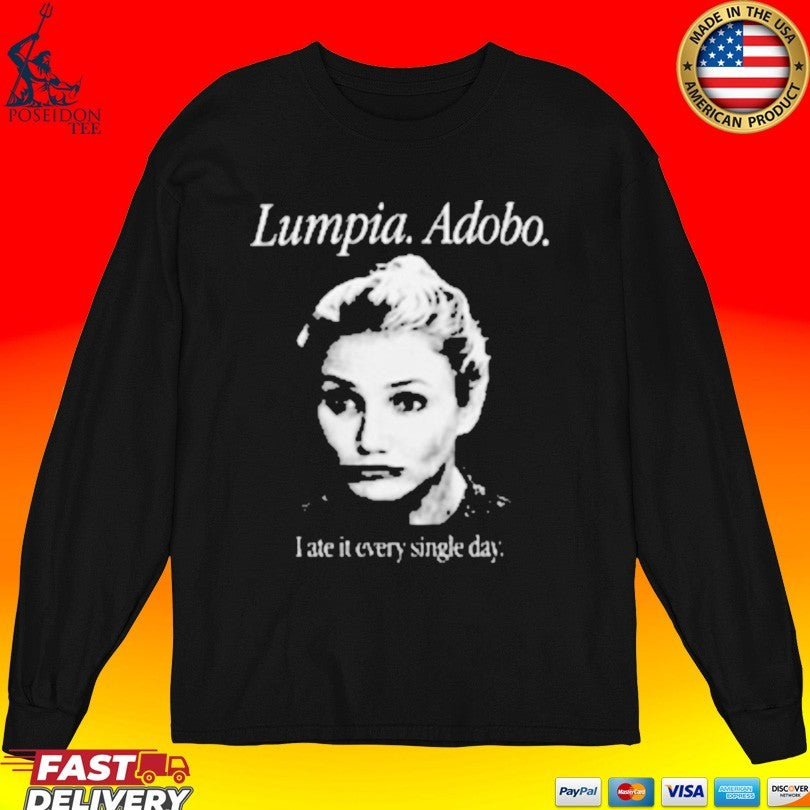 Lumpia Adobo I Ate It Every Single Day Unisex