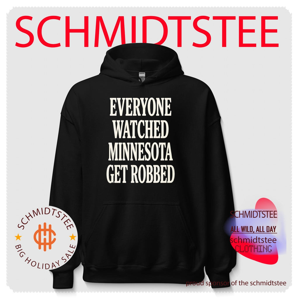 Angie Craig Everyone Watched Minnesota Get Robbed Shirt Unisex