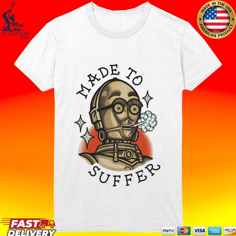 Made To Suffer Unisex