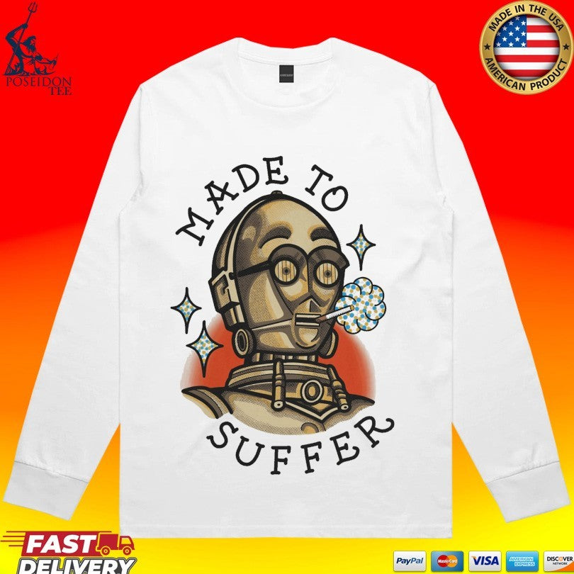Made To Suffer Unisex