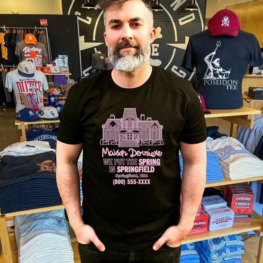 Maison Derriere We Put The Spring In Springfield Usa Unisex