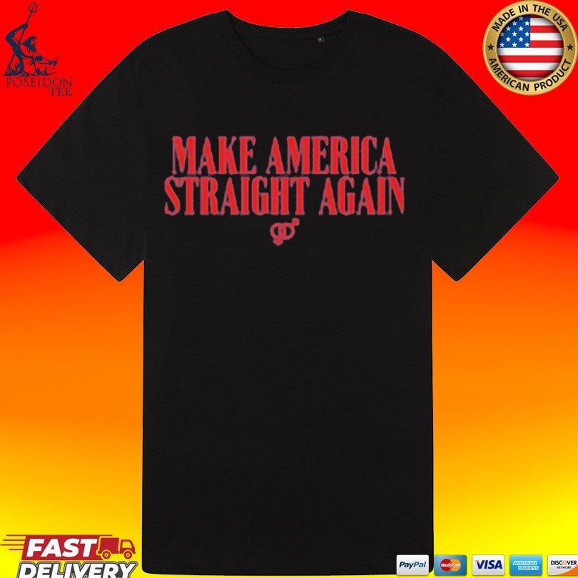 Make America Straight Again Old State Saloon Unisex
