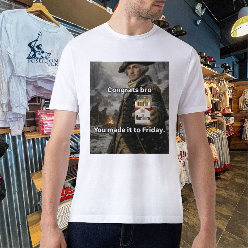 Marlboro Congrats Bro You Made It To Friday Unisex