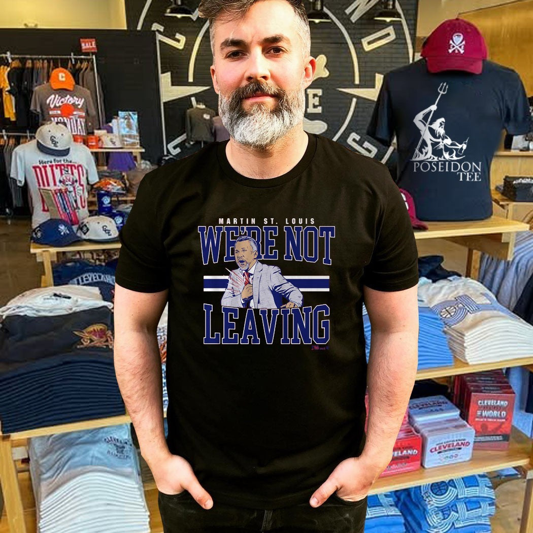 Martin St. Louis We’re Not Leaving Shirt Unisex