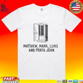 Matthew Mark Luke And Porta John Unisex