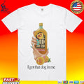 Md 20 20 I Got That Dog In Me Unisex