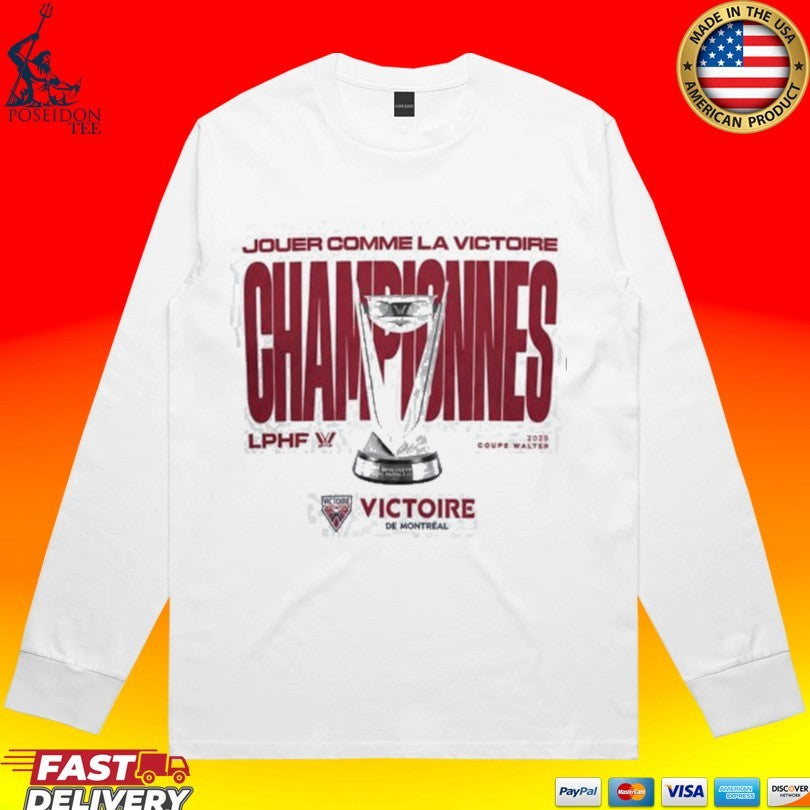 Jouer Comme La Victoire Championnes Unisex