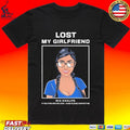 Mia Khalifa Lost My Girlfriend If You Find Her Or Look-alike Please Contact Me Unisex
