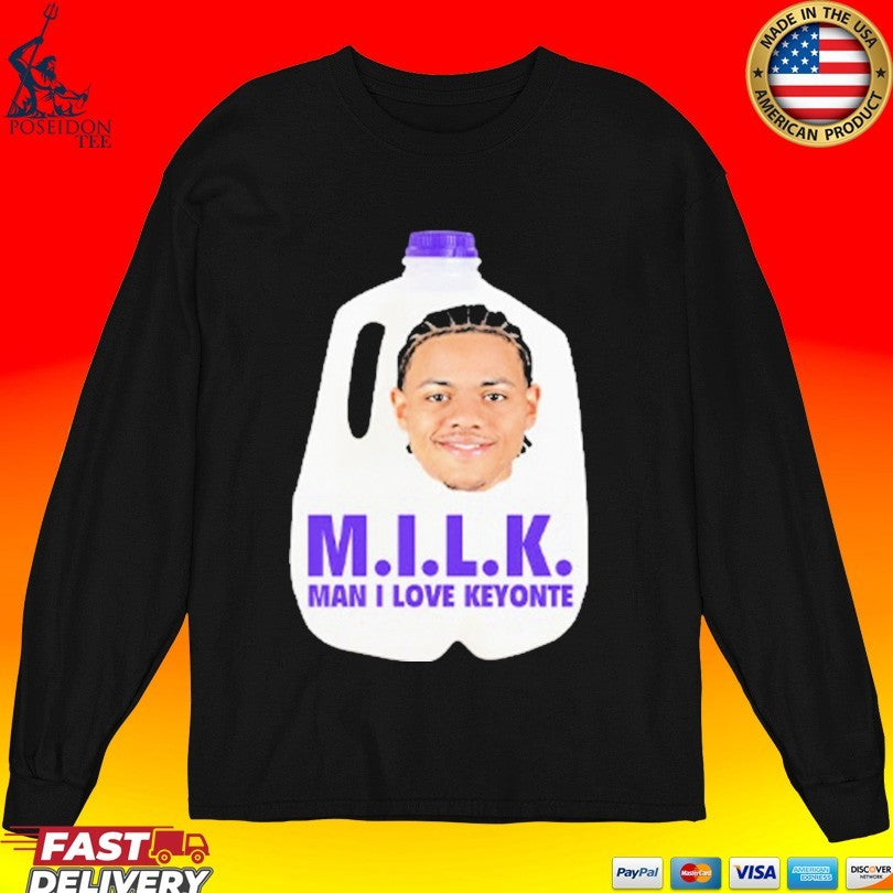Milk Man I Love Keyonte George Unisex