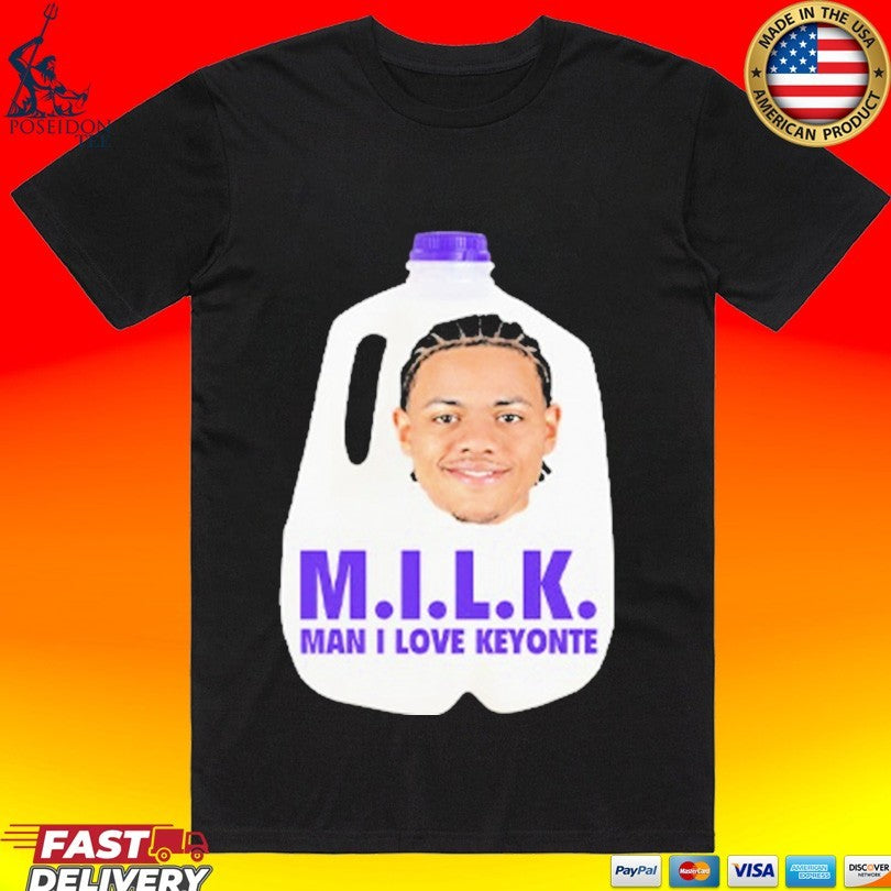 Milk Man I Love Keyonte George Unisex