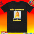 Miss Paramour Is Turning Your Children Lesbians Unisex