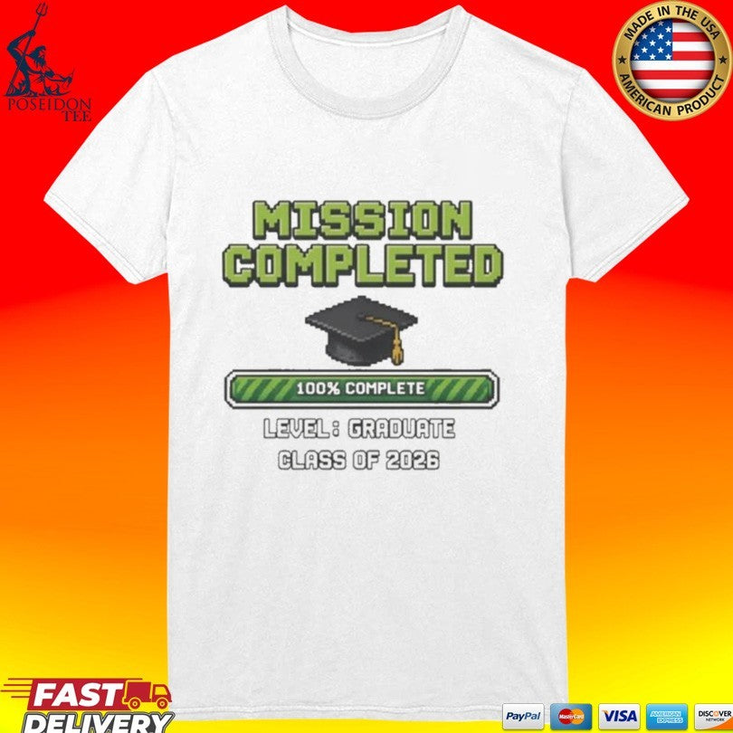 Mission Completed Class of 2026 Unisex