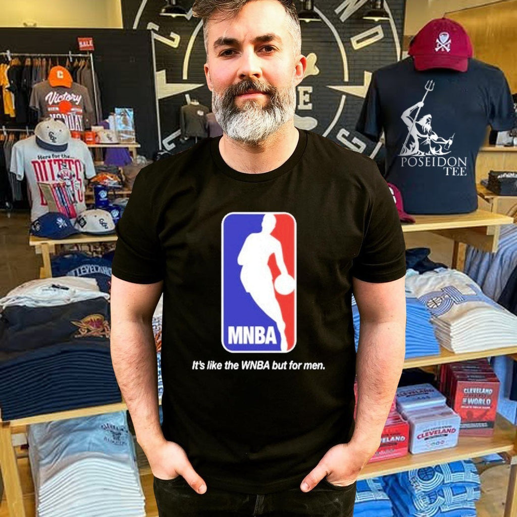 Mnba It’s Like The Wnba But For Men Unisex