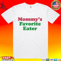 Mommy’s Favorite Eater Unisex